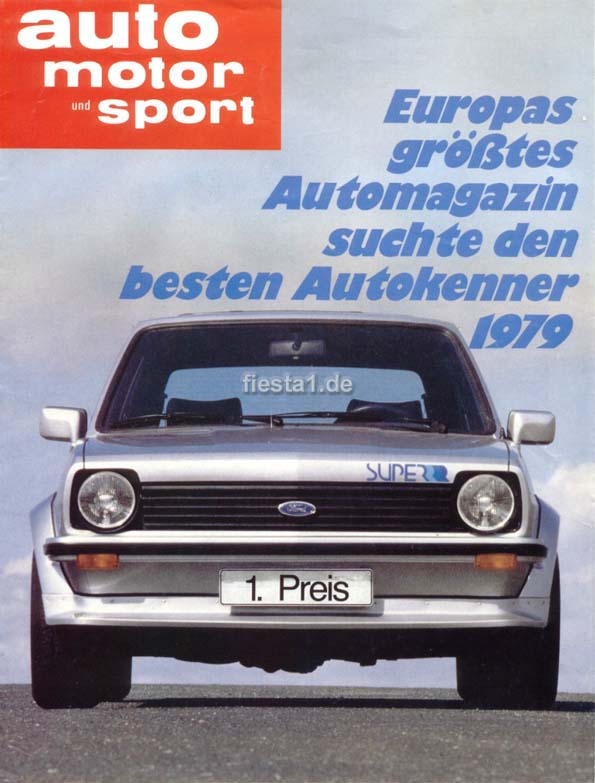 [Image: "Der gro&szlig;e Preis. Fiesta Super, Hauptgewinn im auto motor und sport-Wettbewerb 'Gesucht: die besten Autokenner'."]